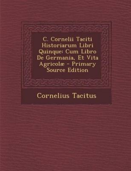 Picture of C. Cornelii Taciti Historiarum Libri Quinque