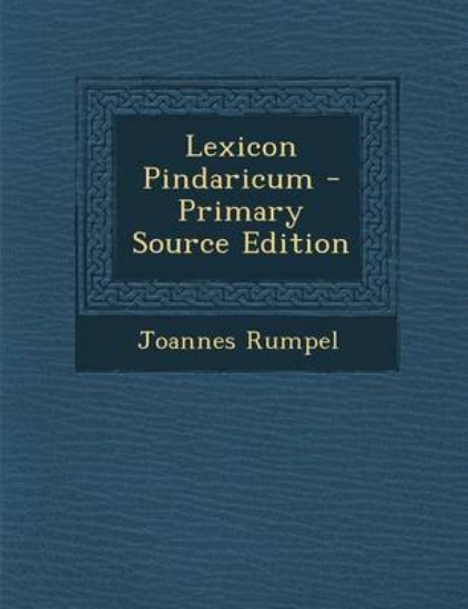 Picture of Lexicon Pindaricum - Primary Source Edition