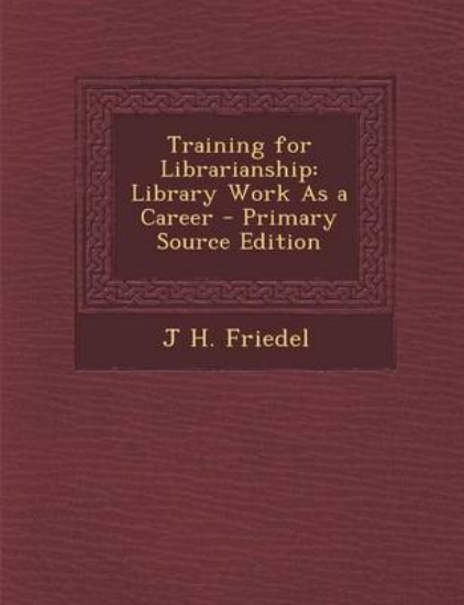 Picture of Training for Librarianship