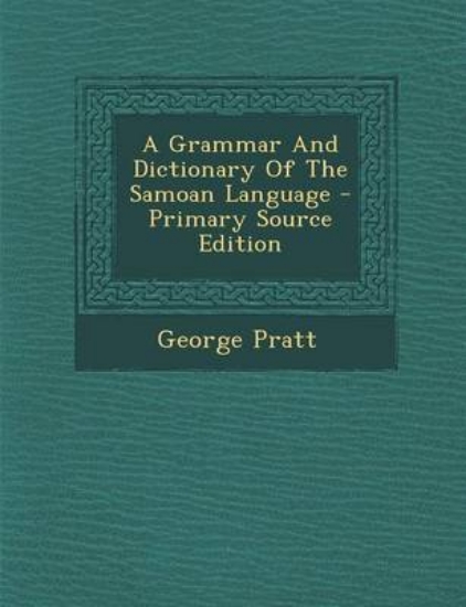 Picture of A Grammar and Dictionary of the Samoan Language -