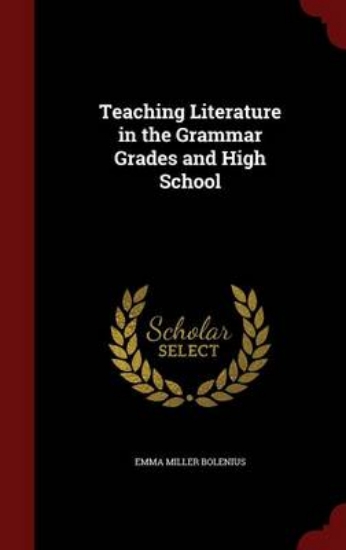 Picture of Teaching Literature in the Grammar Grades and High