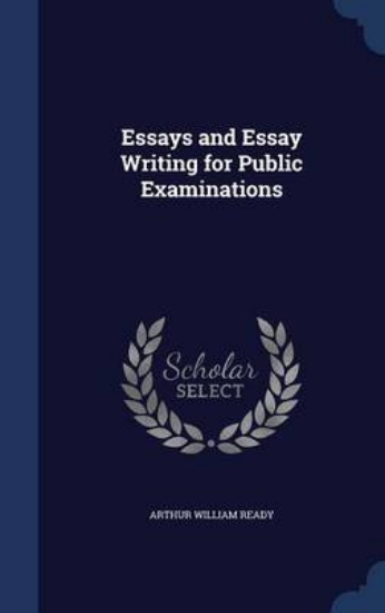 Picture of Essays and Essay Writing for Public Examinations