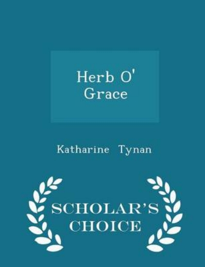 Picture of Herb O' Grace - Scholar's Choice Edition