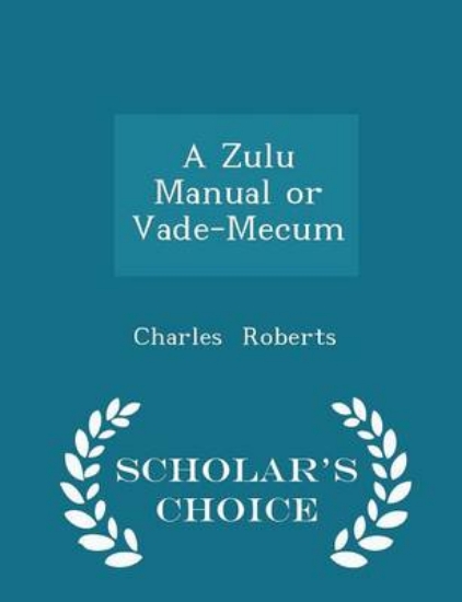 Picture of A Zulu Manual or Vade-Mecum - Scholar's Choice Edi