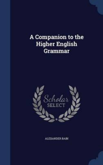 Picture of A Companion to the Higher English Grammar