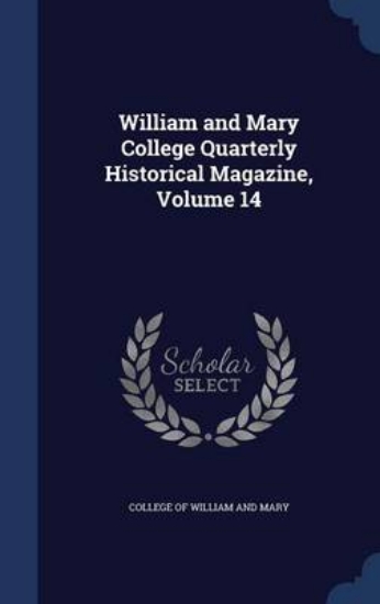 Picture of William and Mary College Quarterly Historical Maga