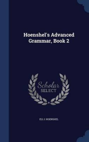 Picture of Hoenshel's Advanced Grammar, Book 2