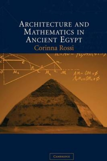 Picture of Architecture and Mathematics in Ancient Egypt