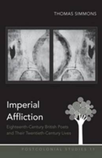 Picture of Imperial Affliction: Eighteenth-Century British Po