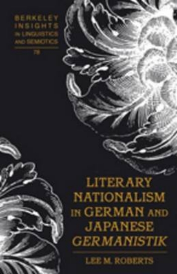 Picture of Literary Nationalism in German and Japanese "Germa