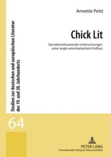 Picture of Chick Lit: Genrekonstituierende Untersuchungen Unt