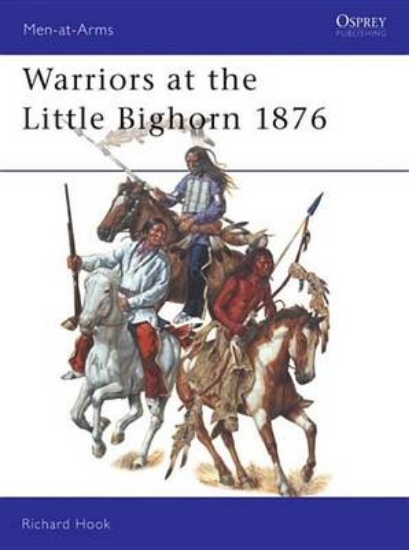 Picture of Warriors at the Little Bighorn 1876