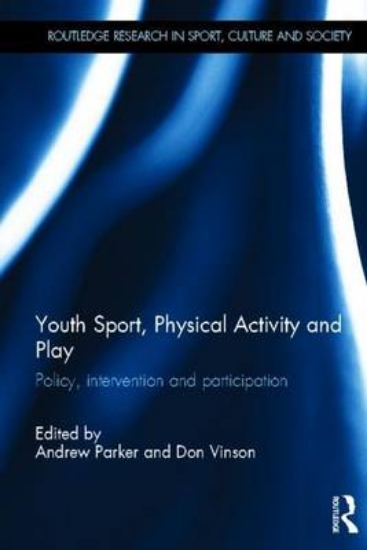 Picture of Youth Sport, Physical Activity and Play: Policy, I