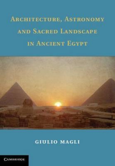Picture of Architecture, Astronomy and Sacred Landscape in An