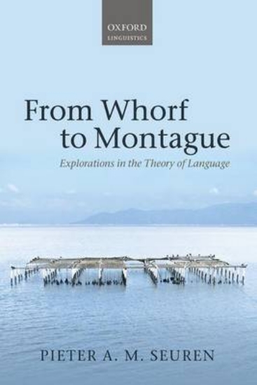 Picture of From Whorf to Montague: Explorations in the Theory