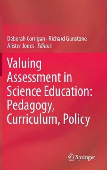 Picture of Valuing Assessment in Science Education: Pedagogy,