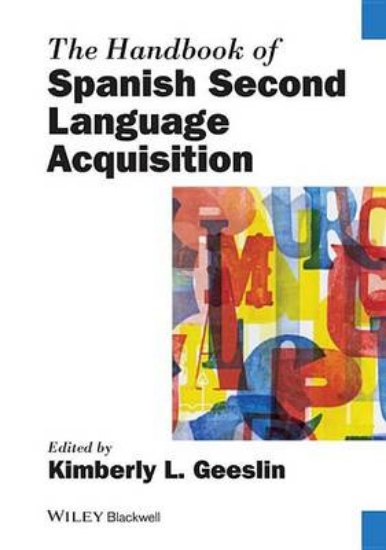 Picture of The Handbook of Spanish Second Language Acquisitio