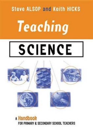 Picture of Teaching Science: A Handbook for Primary and Secon