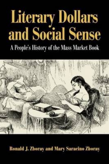 Picture of Literary Dollars and Social Sense: A People's Hist