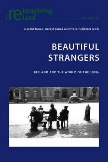 Picture of Beautiful Strangers: Ireland and the World of the
