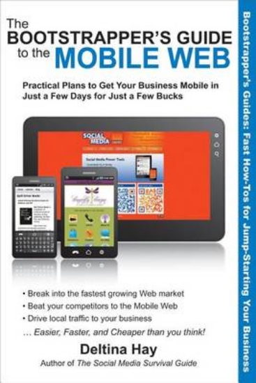 Picture of Bootstrapper's Guide to the Mobile Web, The: Pract