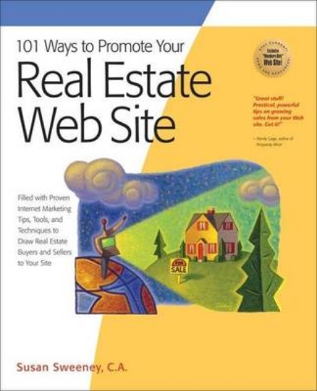 Picture of 101 Ways to Promote Your Real Estate Web Site: Fil
