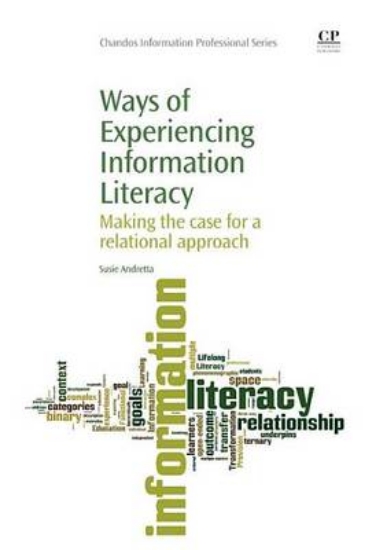 Picture of Ways of Experiencing Information Literacy