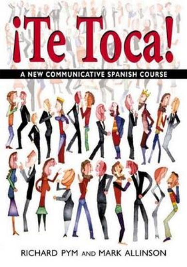 Picture of !Te Toca!: A New Communicative Spanish Course