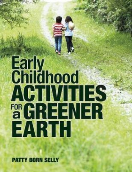 Picture of Early Childhood Activities for a Greener Earth