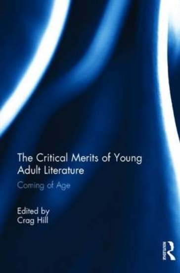 Picture of Critical Merits of Young Adult Literature: Coming