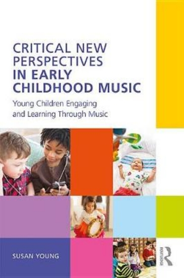 Picture of Critical New Perspectives in Early Childhood Music