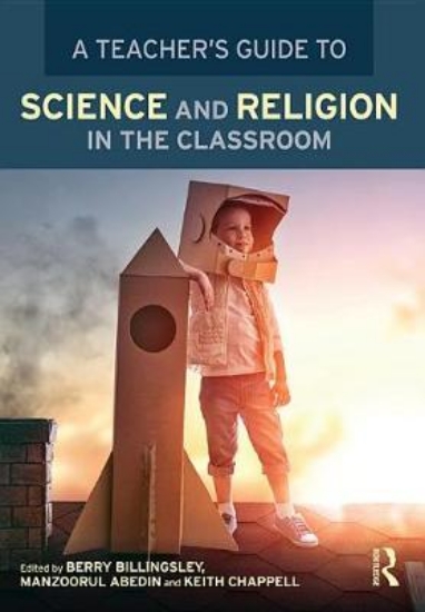 Picture of A Teacher's Guide to Science and Religion in the C