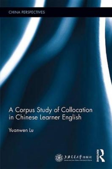Picture of A Corpus Study of Collocation in Chinese Learner E