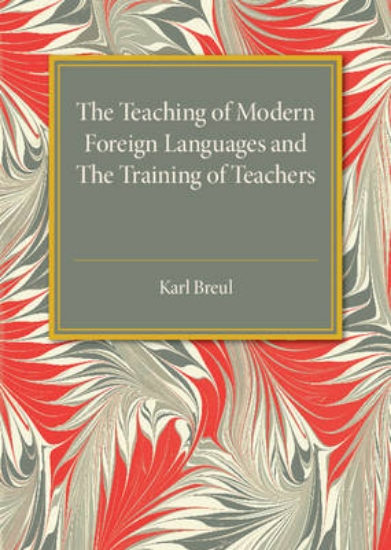 Picture of The Teaching of Modern Foreign Languages and the T