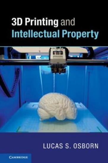 Picture of 3D Printing and Intellectual Property