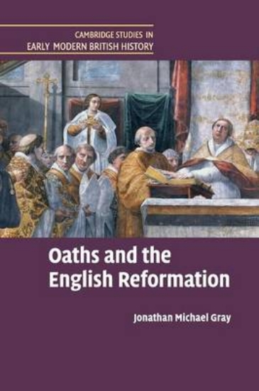 Picture of Oaths and the English Reformation