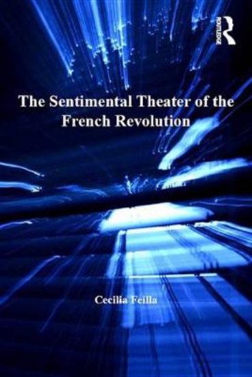 Picture of The Sentimental Theater of the French Revolution