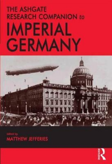 Picture of The Ashgate Research Companion to Imperial Germany