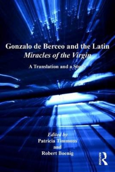 Picture of Gonzalo de Berceo and the Latin Miracles of the Vi