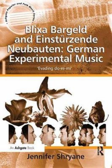 Picture of Blixa Bargeld and Einsturzende Neubauten: German E