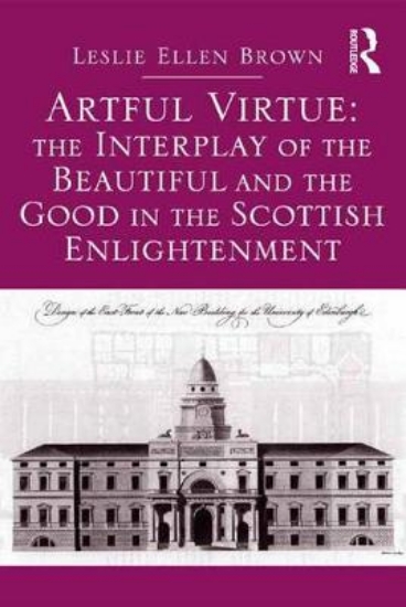Picture of Artful Virtue: The Interplay of the Beautiful and