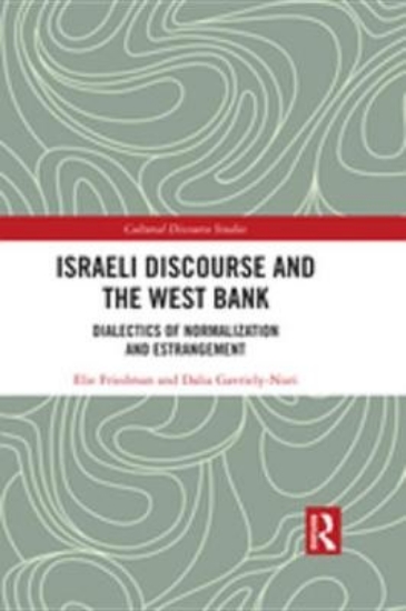 Picture of Israeli Discourse and the West Bank