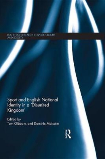 Picture of Sport and English National Identity in a 'Disunite