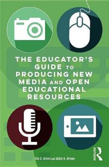 Picture of The Educator's Guide to Producing New Media and Op
