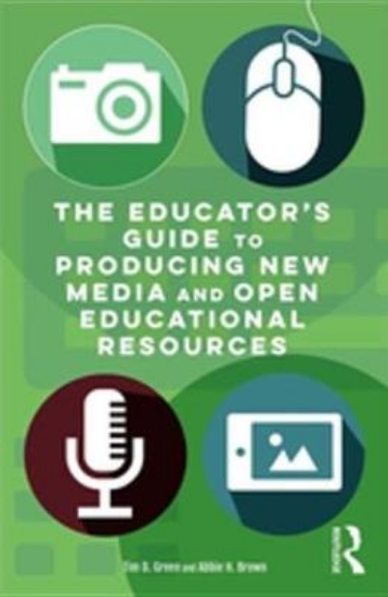 Picture of The Educator's Guide to Producing New Media and Op