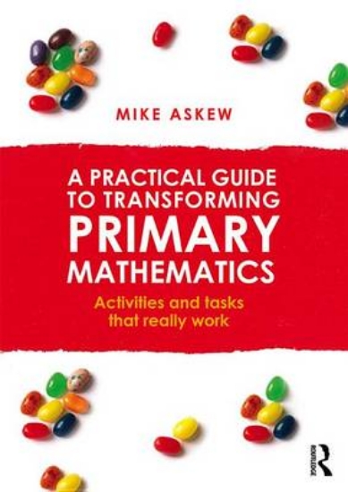 Picture of A Practical Guide to Transforming Primary Mathemat