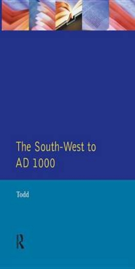 Picture of The South West to 1000 AD