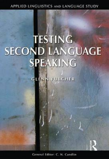 Picture of Testing Second Language Speaking
