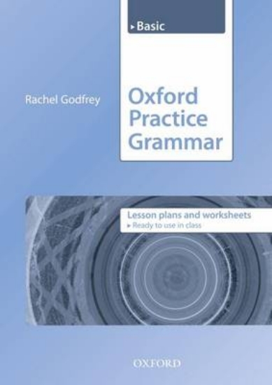 Picture of Oxford Practice Grammar: Basic: Lesson Plans and W