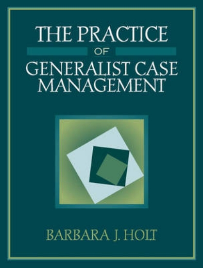 Picture of The Practice of Generalist Case Management
